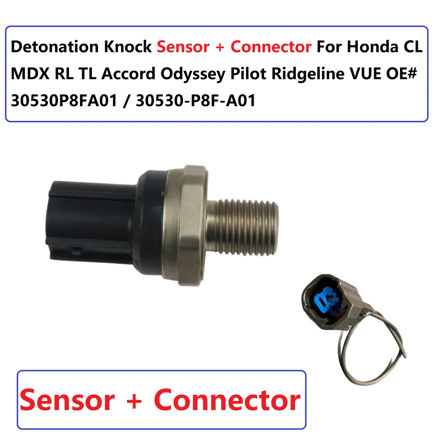 

30530P8FA01 детонационный датчик и соединитель для Honda CL MDX RL TL Accord Odyssey Pilot Ridgeline VUE OE #30530-P8F-A01