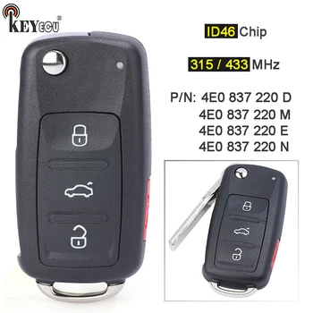Keyforkess 315MHz / 433MHz ID46 P/N: 4E0 837 220 D/ 220 E/ 4E0 837 220 N / 220 M Keyless-Go Fob Chiave A Distanza di Audi A8 S8 2003-2009