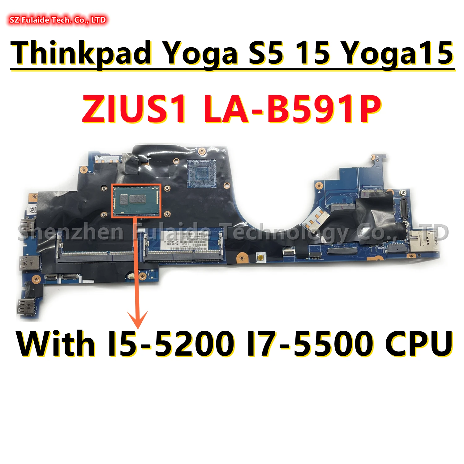 

ZIUS1 LA-B591P For Lenovo Thinkpad Yoga S5 15 Yoga15 laptop motherboard With I5-5200 I7-5500 CPU 100% Tested OK