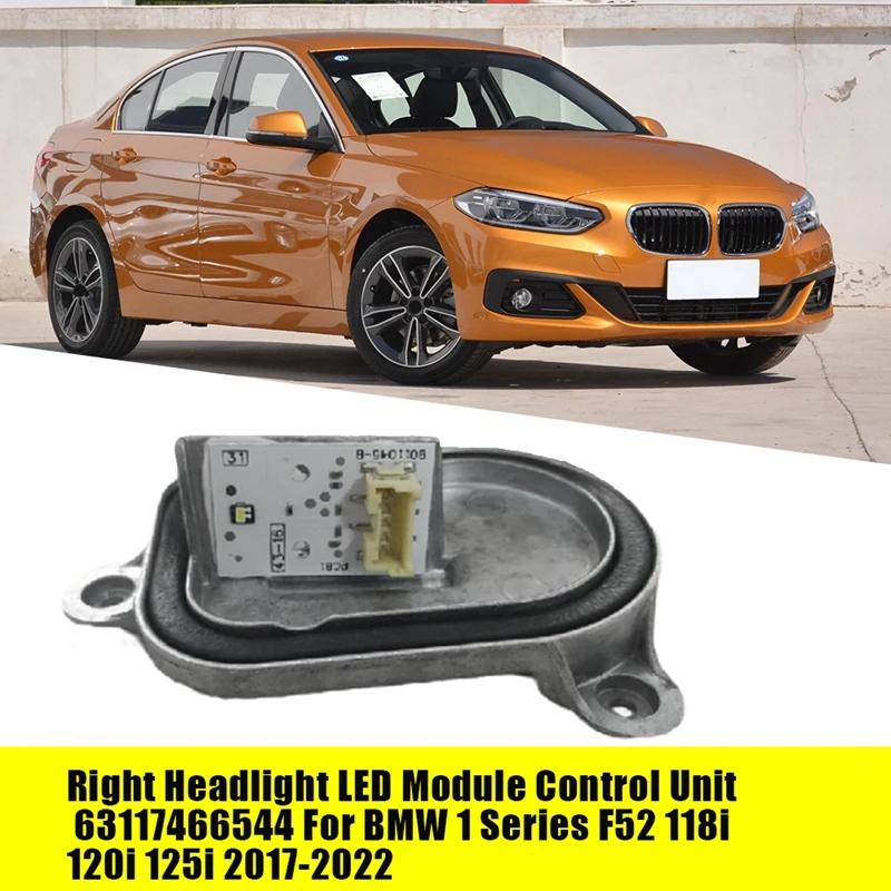 

Right Headlight LED Module Parts 63117466544 For BMW 1 Series F52 118I 120I 125I 2017-2022 DRL Daytime Running Control Unit