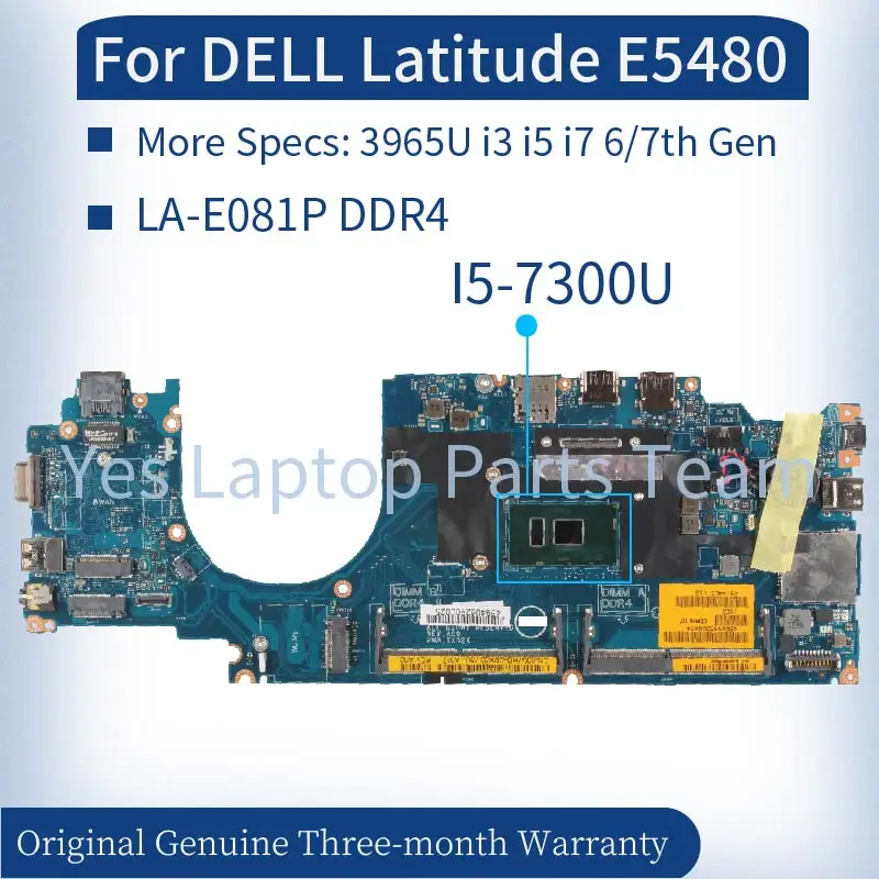 

LA-E081P For DELL Latitude E5480 5480 Laptop Mainboard 026KGV 05Y099 0HHY6K 3965U i3 i5 i7 6/7th Gen Notebook Motherboard DDR4