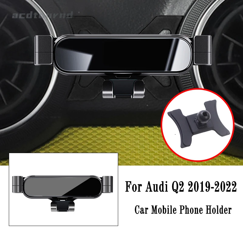 Car Phone Holder for Audi Q2-Gravity Navigation Bracket GPS Stand Air Outlet Clip Rotatable Support Mount Accessories