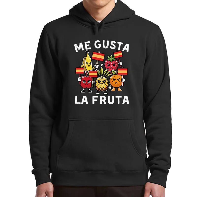 Me Gusta La Fruta Hoodies Funny I Like Fruits Spanish Meme Trend Pullover For Men Women Casual Unisex Hooded Sweatshirt
