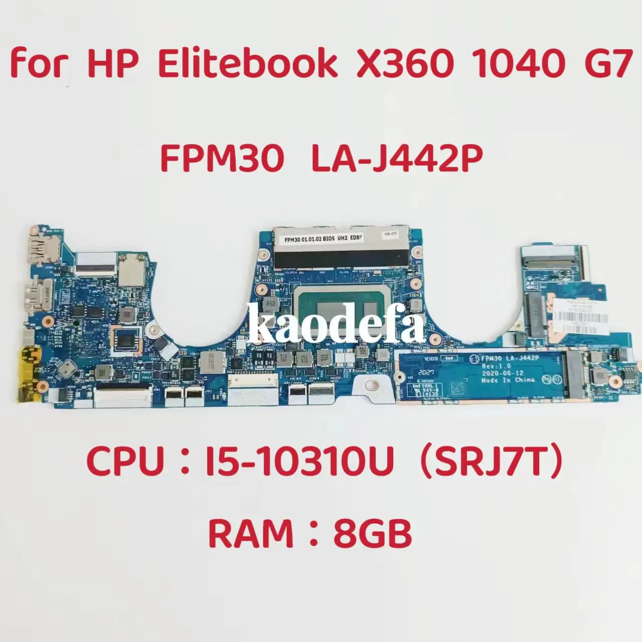 

LA-J442P Mainboard For HP Elitebook X360 1040 G7 Laptop Motherboard CPU: I5-10310U SRJ7T RAM :8GB DDR4 M16059-001 M16059-601