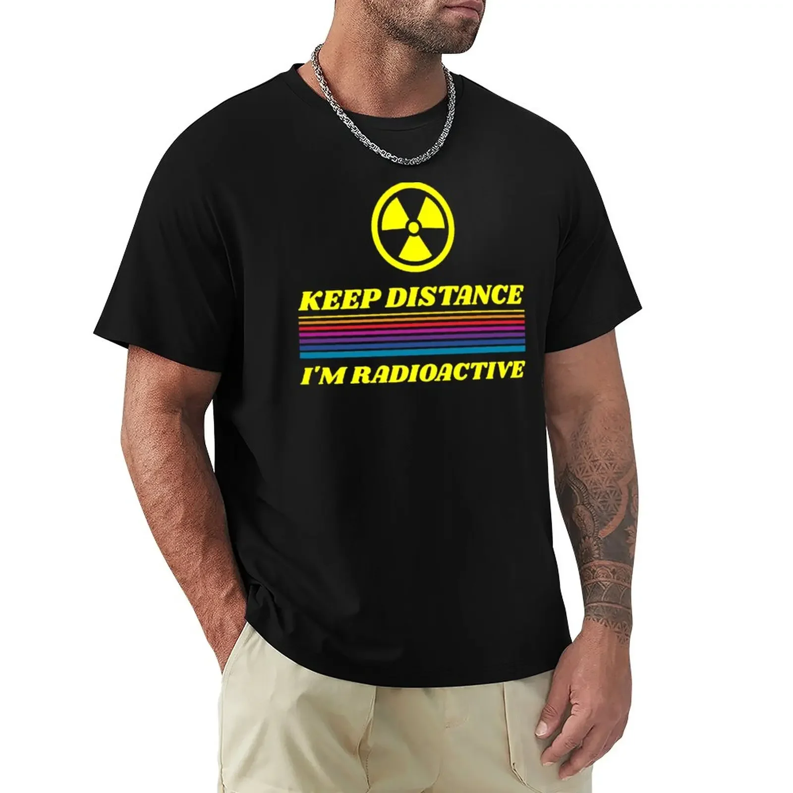

KEEP DISTANCE I'M RADIOACTIVE T-Shirt summer tops blanks men workout shirt