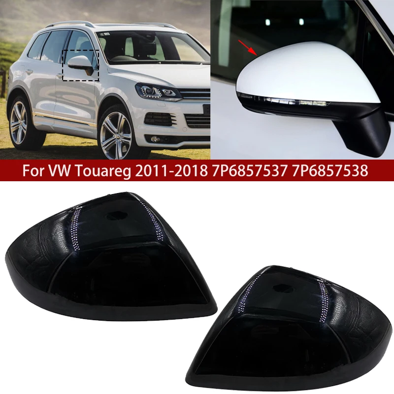 

For VW Touareg 2011 2012 2013 2014 2015 2016 2017 2018 Auto Side Rearview Mirror Cover Wing Mirror Housing 7P6857537 7P6857538