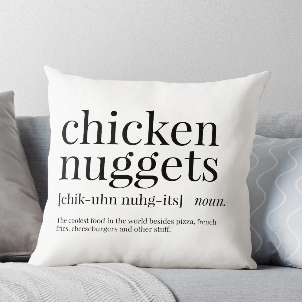 

Chicken Nuggets Definition Throw Pillow christmas decorations 2024 luxury home accessories Pillow Cases Pillow Cover