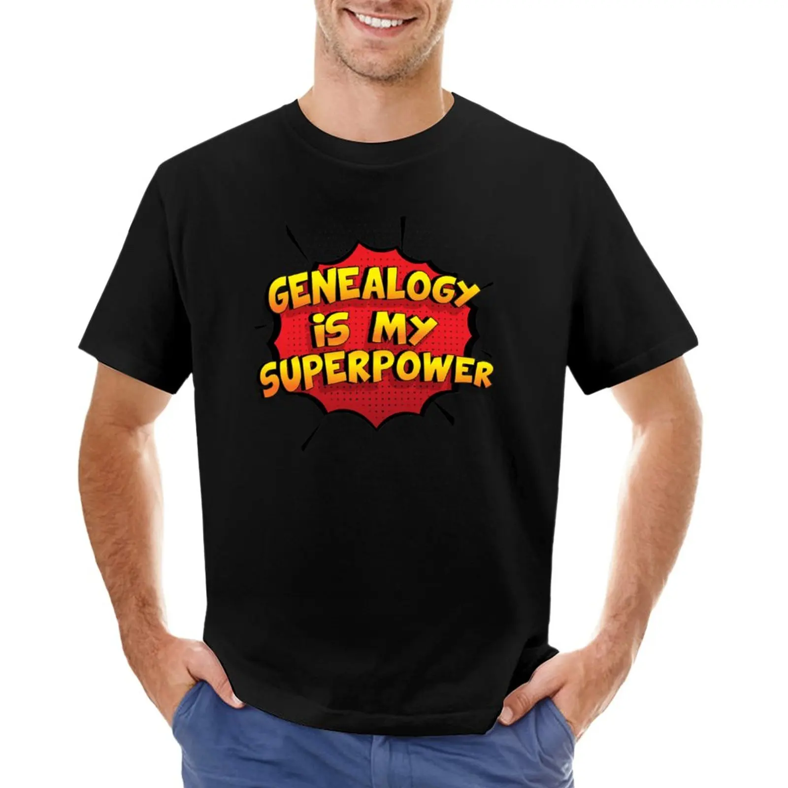 

Genealogy is my Superpower Funny Design Genealogy Gift T-Shirt shirts graphic tees mens t shirts