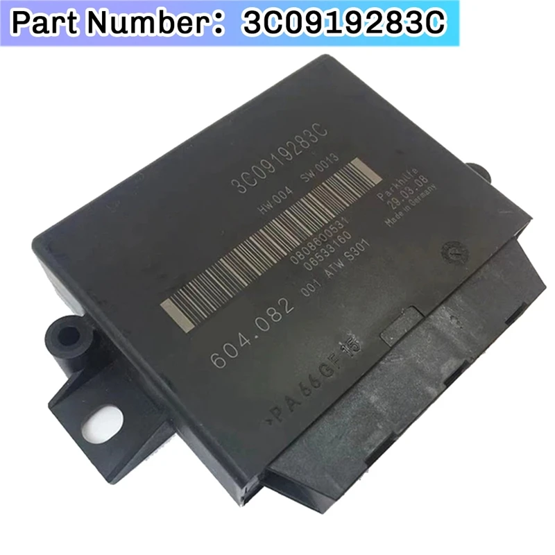 

Electronics Parking Aid Module 3C0919283C For VW Passat 2006-2008 Parking Radar Module Parking Radar Computer Parts