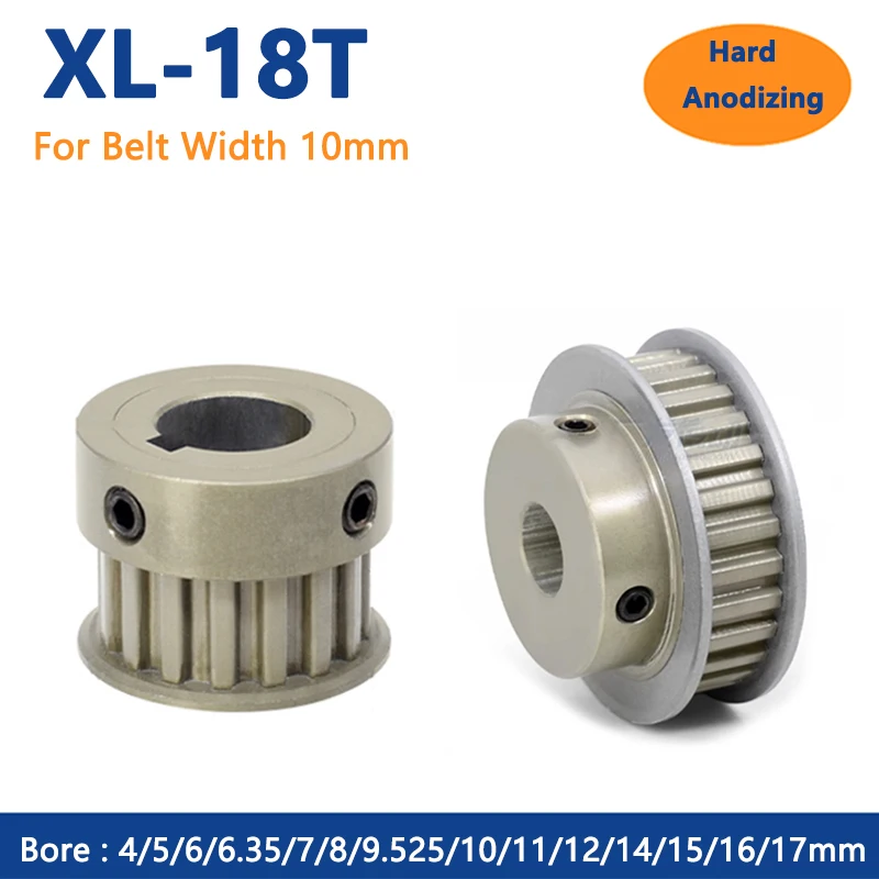 

1pc 18 Teeth XL Timing Pulley 18T Hard Anodized Aluminium Synchronous Wheel Bore 4 5 6 6.35 7-17mm for Belt Width 10mm BF K Type