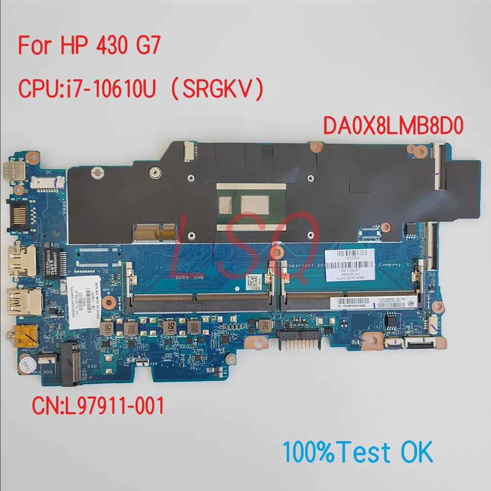 

DA0X8LMB8D0 For HP ProBook 430 G7 Laptop Motherboard With CPU i7-10610U PN:L97911-001 100% Test OK