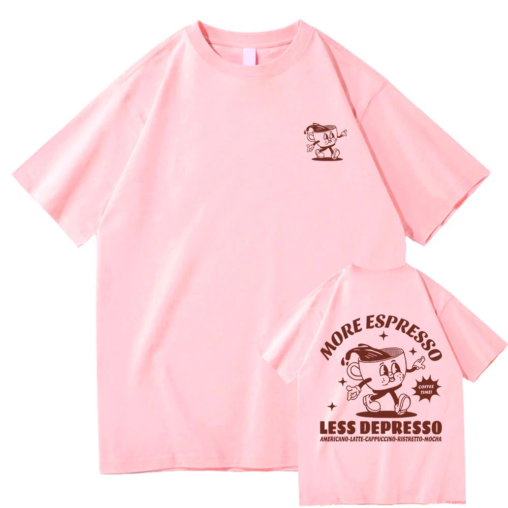 More Espresso Less Depresso T Shirt Men/women Harajuku Vintage Graphic Tshirt Unisex High Quality Tops Retro Cotton Tee Shirts 3
