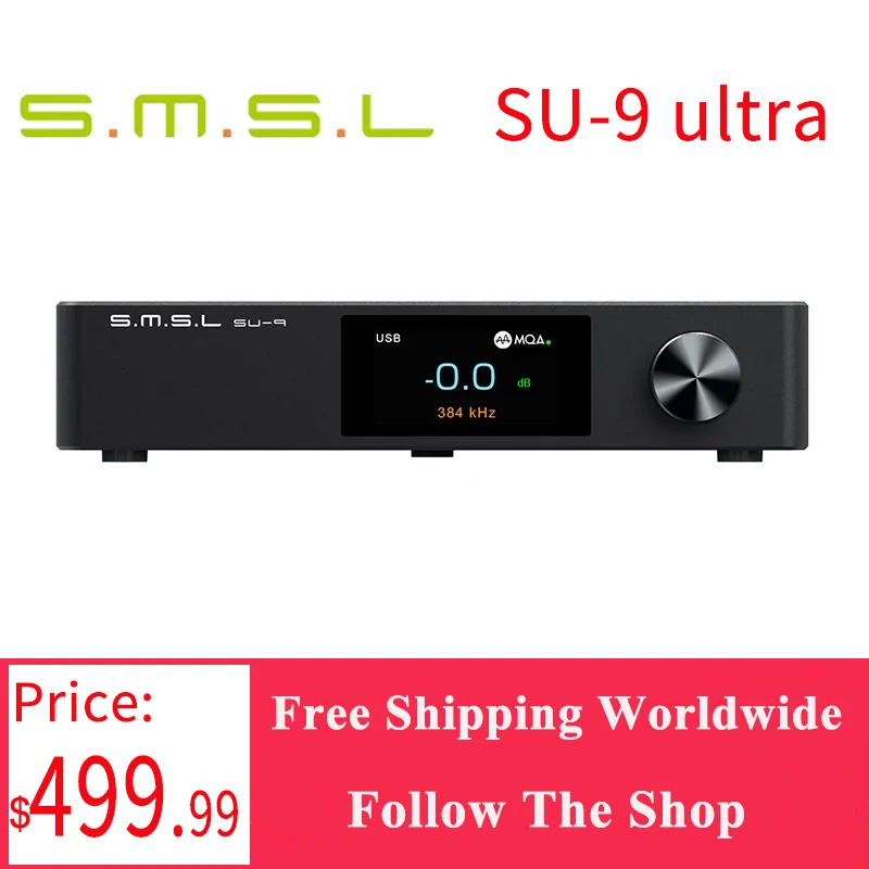 

SMSL SU-9 ultra MQA DAC AK4191+AK4499EX 768kHz/32Bit DSD512 LDAC Bluetooth 5.0 USB Balanced Decoder SU9U with Remote Control