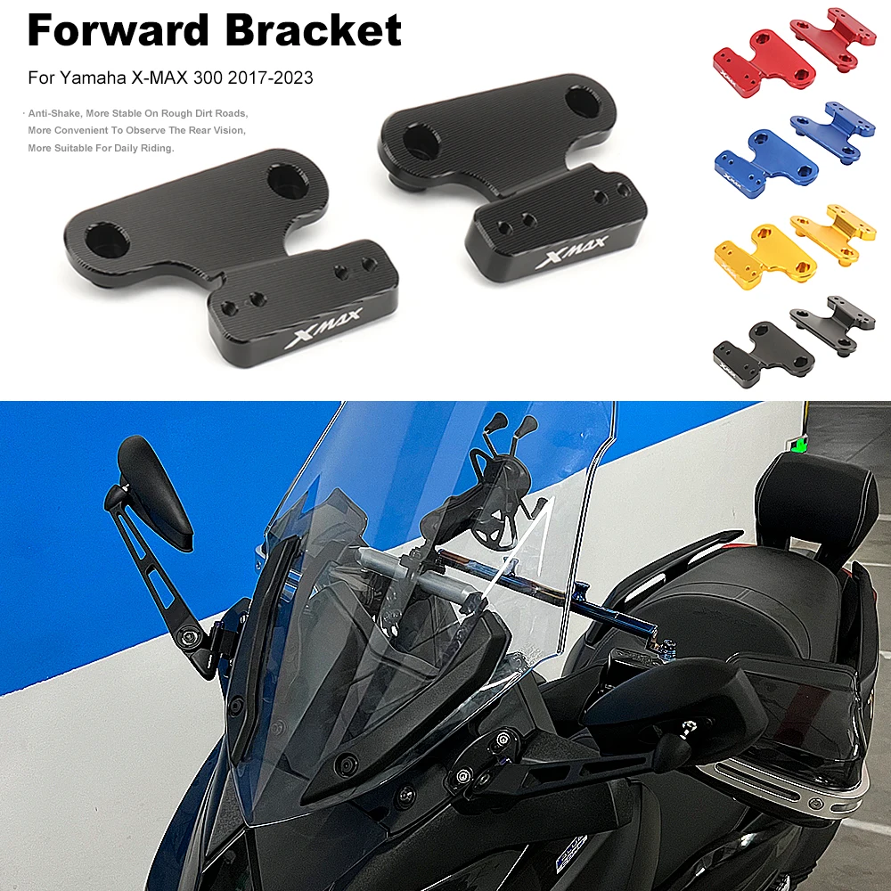 

For Yamaha X-MAX 300 X-MAX300 New Motorcycle Accessories XMAX300 XMAX 300 2017-2023 Mirror Set Rearview Mirror Forward Bracket