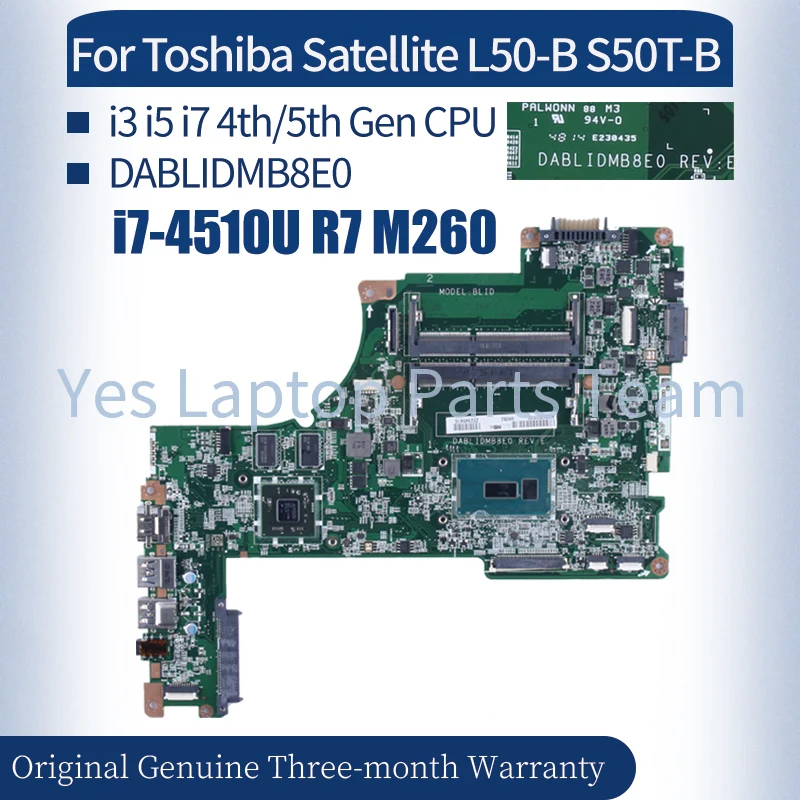 

For Toshiba Satellite L50-B S50T-B S50-B S55-B Laptop Mainboard BLID DABLIDMB8E0 I3 I5 I7 4th/5th Gen DDR3L Notebook Motherboard