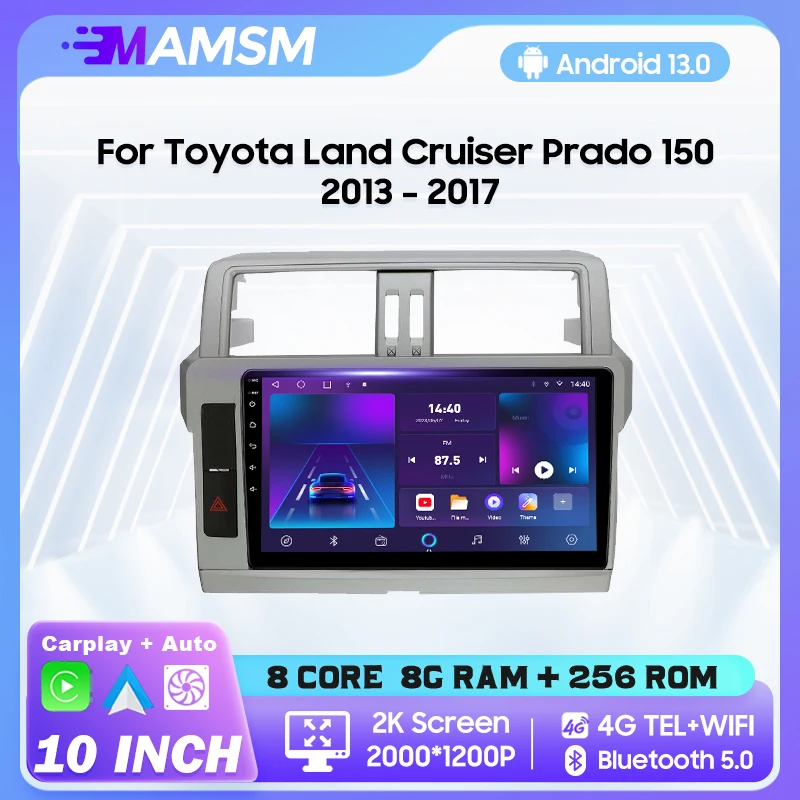 

MAMSM 2K QLED Android 13 Car Radio For Toyota Land Cruiser Prado 150 2013- 2017 Multimedia Video Player GPS 4G Carplay Autoradio