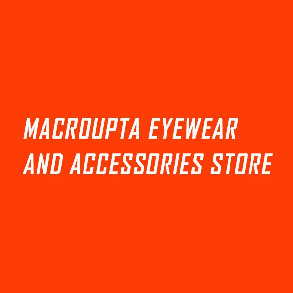 Macroupta Eyewear And Accessories Store