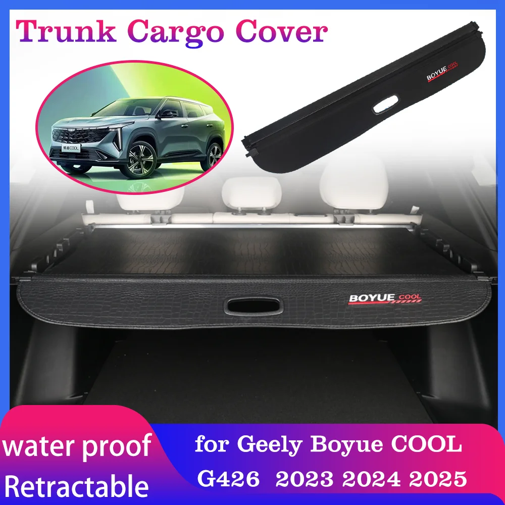 Car Trunk Cargo Cover for Geely Boyue COOL G426 Storage Luggage Curtain Tray Security Shielding Shade Accessories