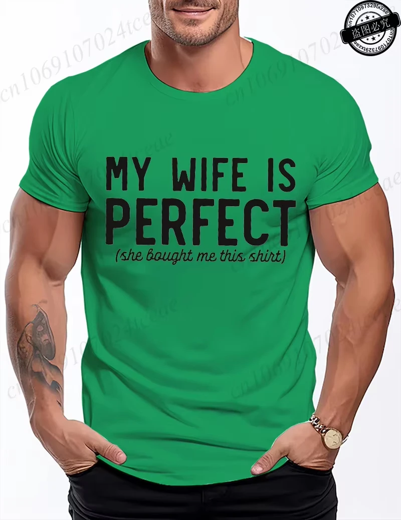 Men's Funny My Wife Is Perfect Graphic T-Shirt - Summer Fashion Short Sleeve Tee