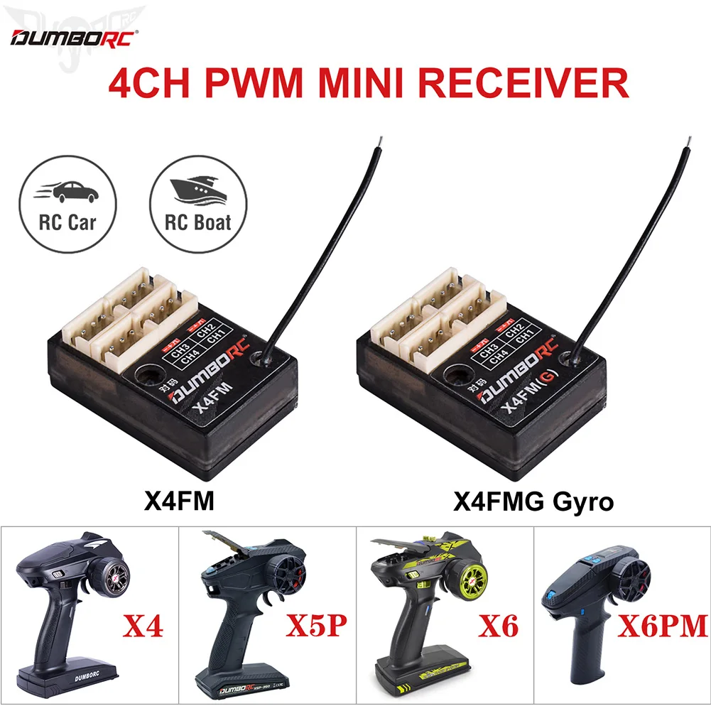 

DumboRC Receiver X4FM / X4FMG Gyro 4CH PWM Mini Receiver for DumboRC X6 X6PM X5P X4 RC Transmitter Mini DIY RC Drifting Car Boat