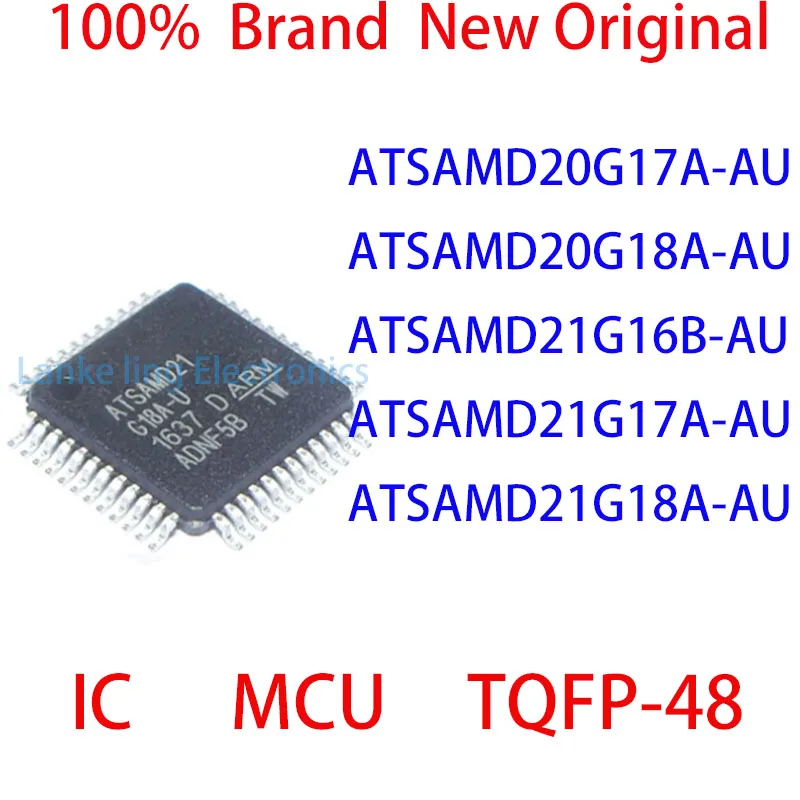 

ATSAMD20G17A-AU ATSAMD20G18A-AU ATSAMD21G16B-AU ATSAMD21G17A-AU ATSAMD21G18A-AU 100% Brand New Original IC TQFP-48