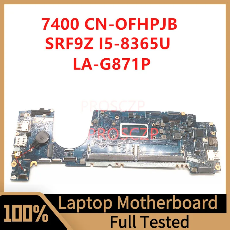 

Mainboard CN-0FHPJ8 0FHPJ8 FHPJ8 For DELL Latitude XPS 7400 Laptop Motherboard LA-G871P With SRF9Z I5-8365U CPU 100%Working Well