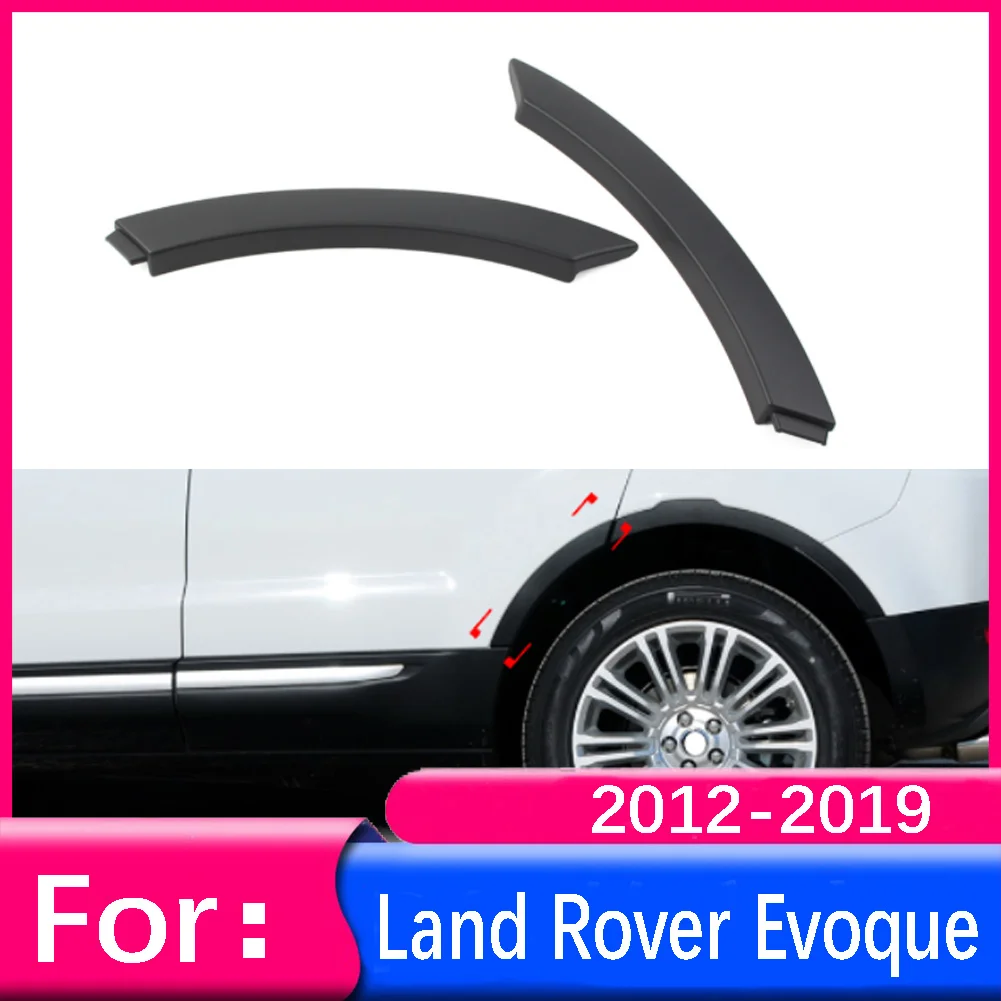 

2PCS For Land Rover Range Rover Evoque 2012 2013 2014 2015 2016 2017 2018 2019 1 Pair Left Right Rear Wheel Arch Door Molding