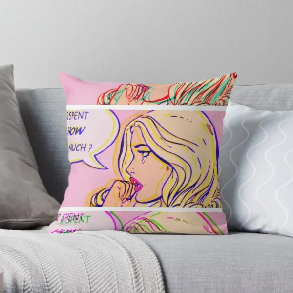 

I Spent How Much Comic Pop Art Print Printing Throw Pillow Cover Decorative Soft Throw Cushion Pillows not include One Side