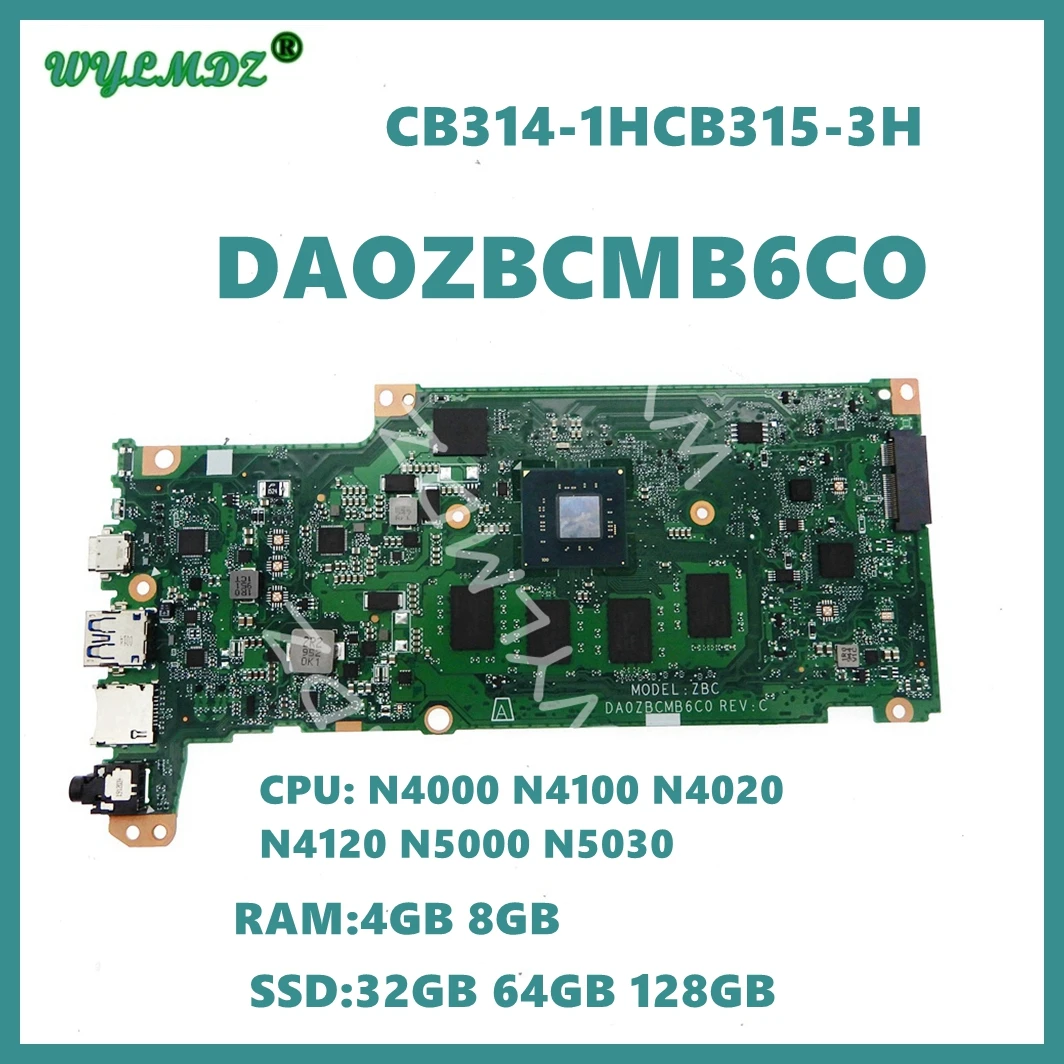 Материнская плата DA0ZBCMB6C0 с процессором N4000 N4100 N4020 N4120 N5000 N5030 для ACER Chromebook