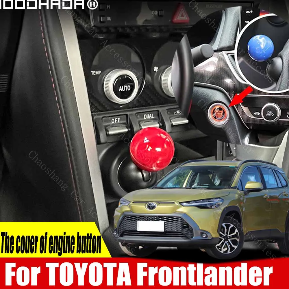 

For TOYOTA Frontlander Car Engine START Button Replace Cover STOP Switch ball style Car Accessories