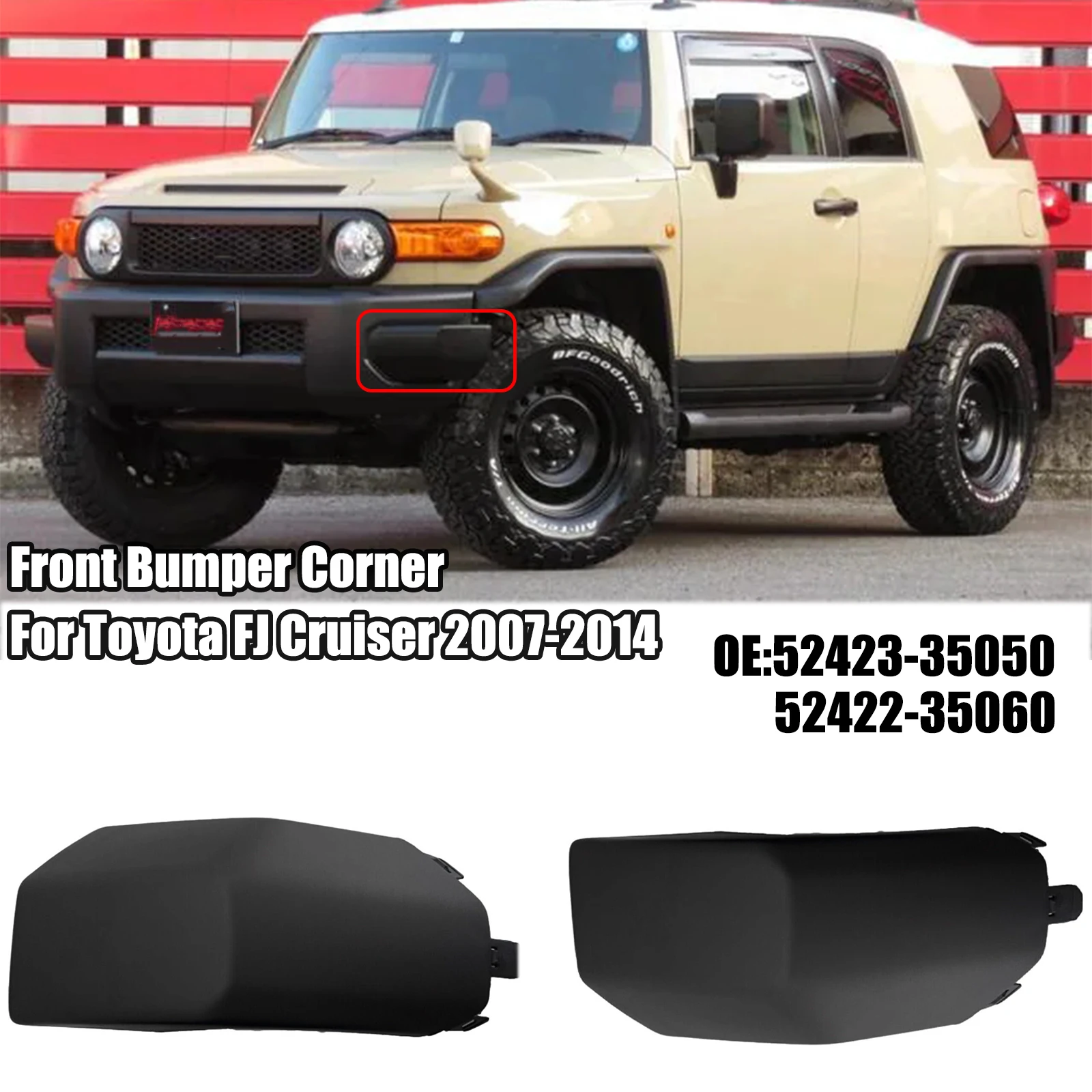 

Replacement For Toyota FJ Cruiser 2007-2014 Front Bumper Corner End Cap Pad 52423-35020 52422-35030 52422-35060 52423-35050