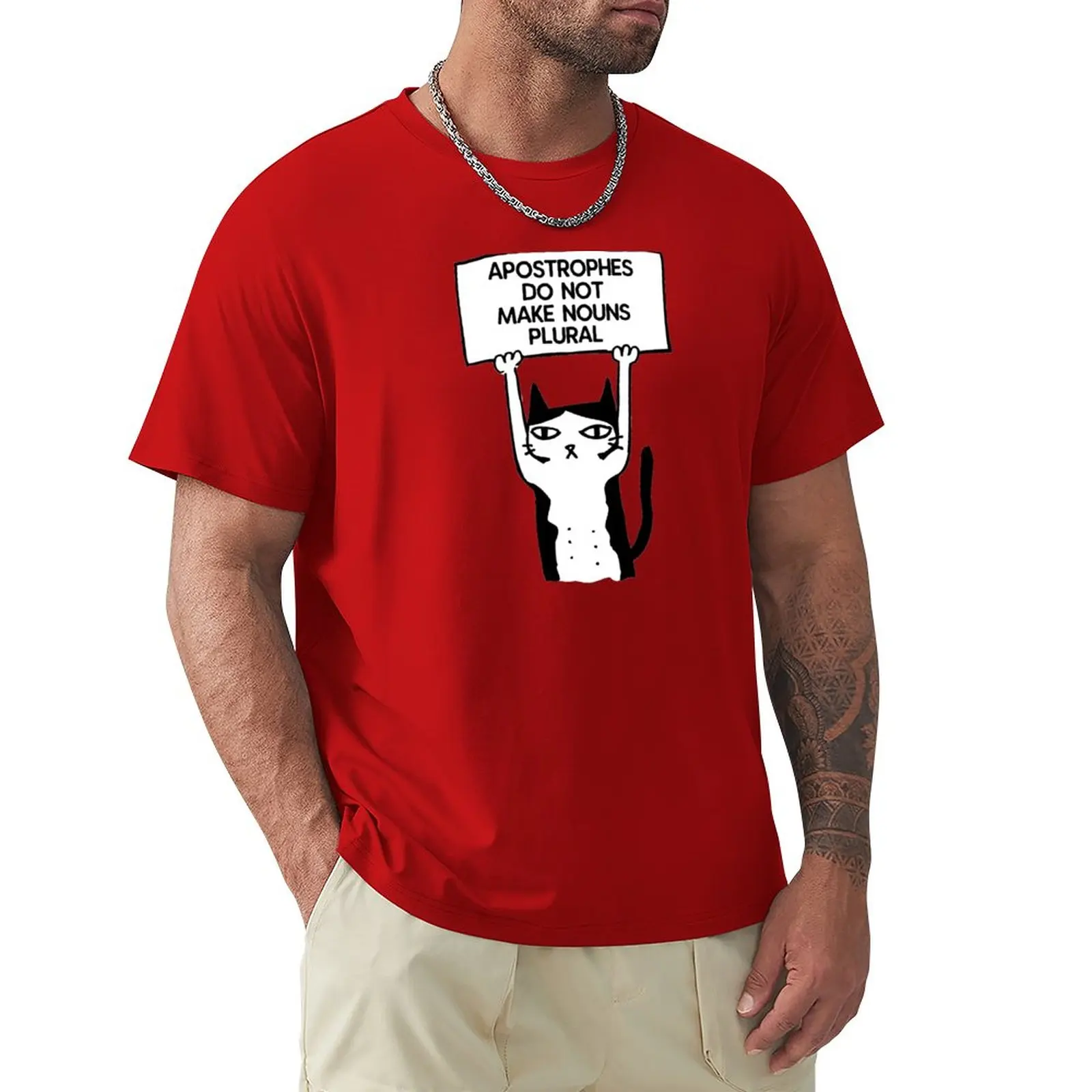 

Apostrophes do not make nouns plural cat red T-Shirt t-shirts man quick drying t-shirt animal print shirt for boys men t shirts