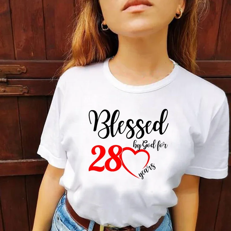 

Blessed By God for 28 Women T Shirts Cotton 28th 28 Years Old Birthday Party Womens Clothes Harajuku Vintage T-shirts Black Tops