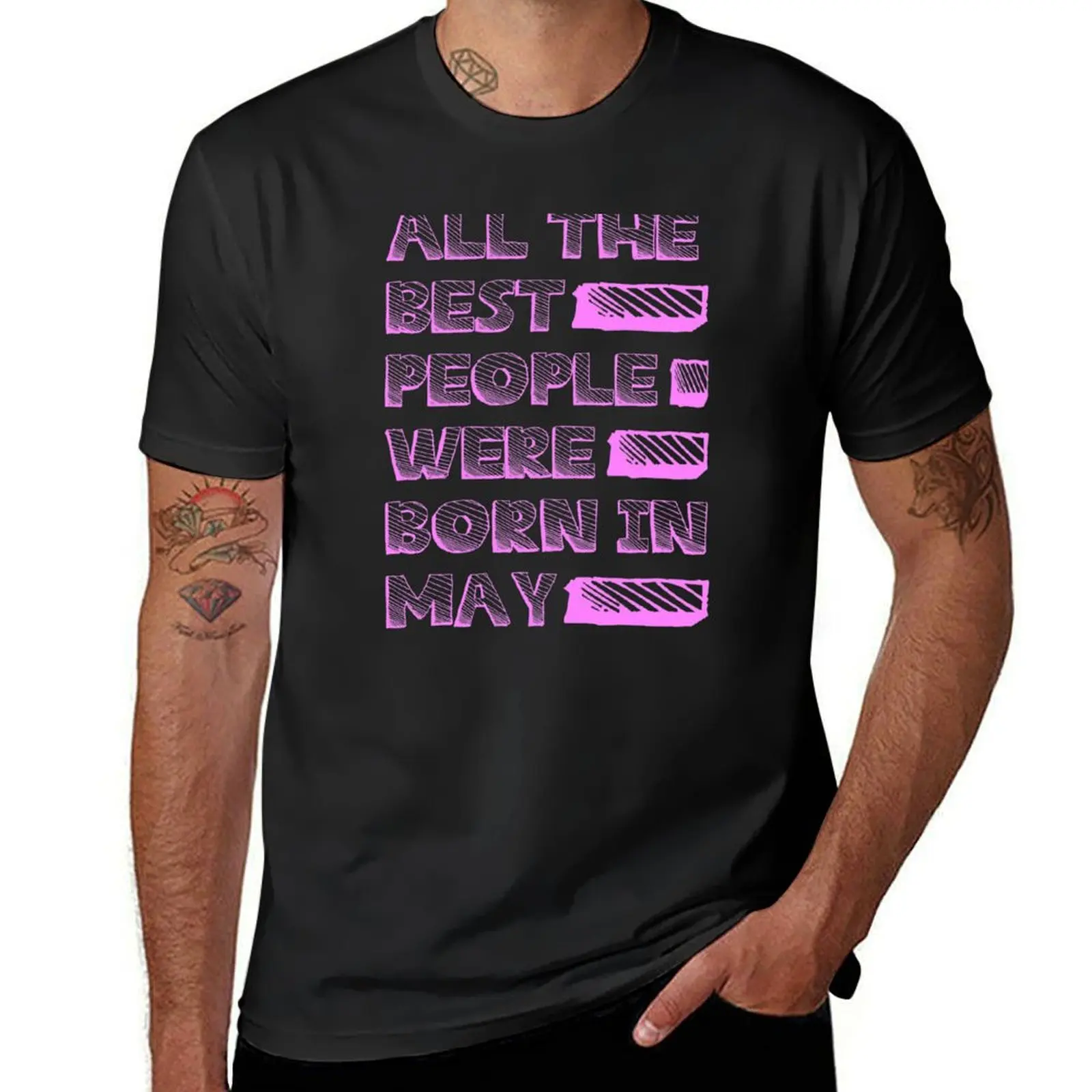 

All the best people were born in may - funny birthday gift T-Shirt blanks Aesthetic clothing men clothings