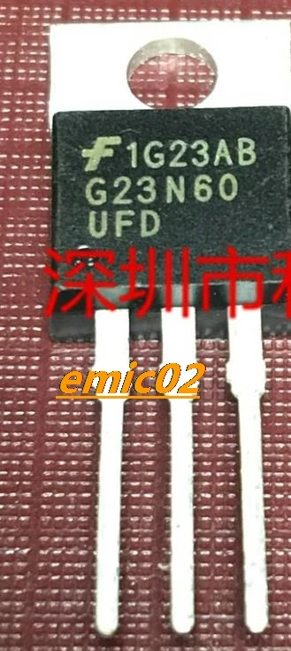 

10pieces Original stock G23N60UFD SGP23N60UFD TO-220 IGBT 23A 600V