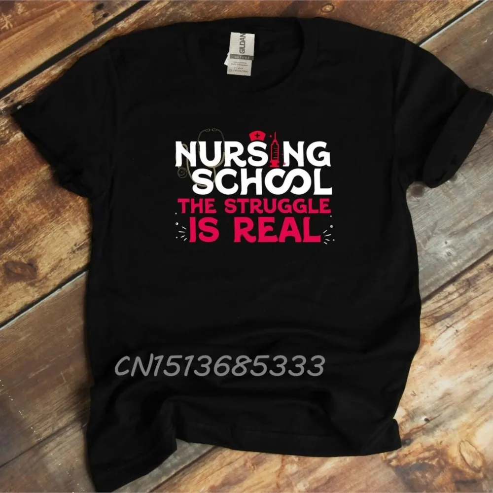 

Nursing School Struggle Is Real Unisex Funny T-shirts Boyfriend Fiancé Groom Husband Women T Shirt Break Fix Repeat Retro Tops