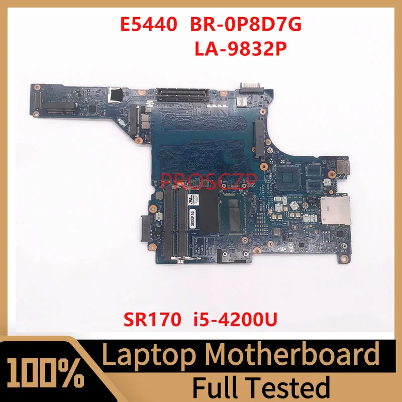 

Mainboard BR-0P8D7G 0P8D7G P8D7G For DELL E5440 Laptop Motherboard LA-9832P With SR170 I5-4200U CPU 100%Full Tested Working Well