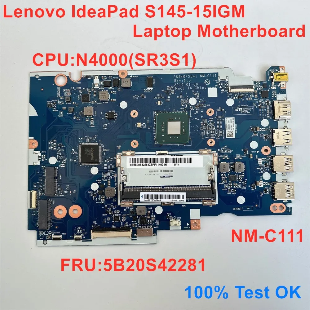 

NM-C111 Mainboard For Lenovo Ideapad S145-15IGM Laptop Motherboard CPU N4000 SR3S1 DDR4 FRU 5B20S42281 5B20S42282 100% Test OK