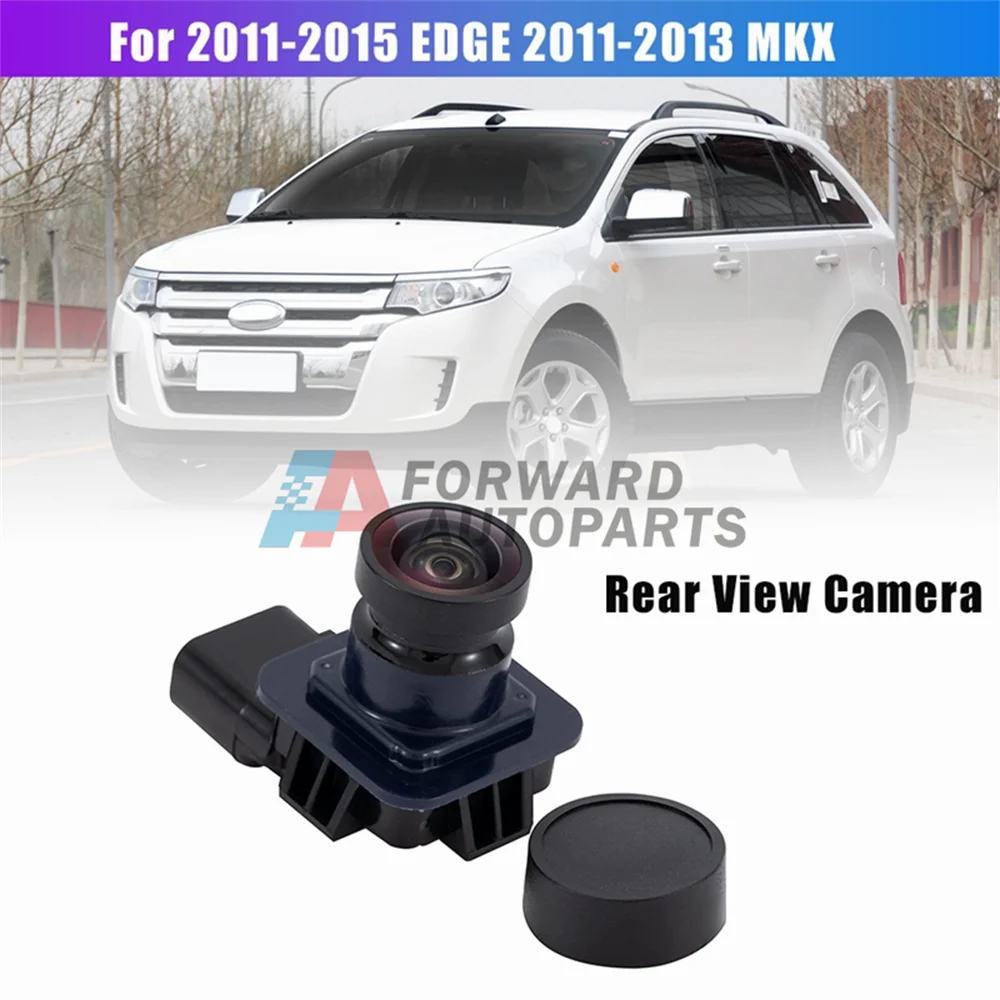

Vehicle Reverse Camera For Ford Edge 2011-2015 Lincoln 2011-2013 MKX Rear View Backup Parking Camera BT4Z-19G490-B BT4Z19G490A