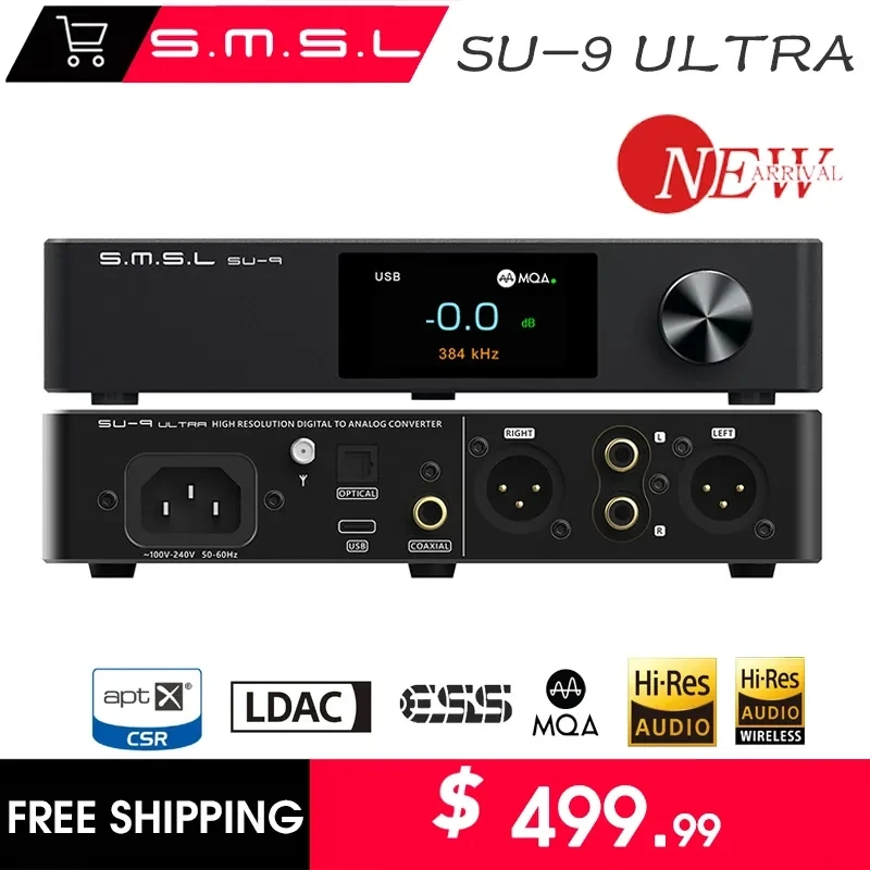 

SMSL SU9 ULTRA Digital Audio Decoder USB DAC AK4191+AK4499EX 32Bit/768kHz MQA Balanced Bluetooth DSD512 Decoding APTX SU-9 ULTRA