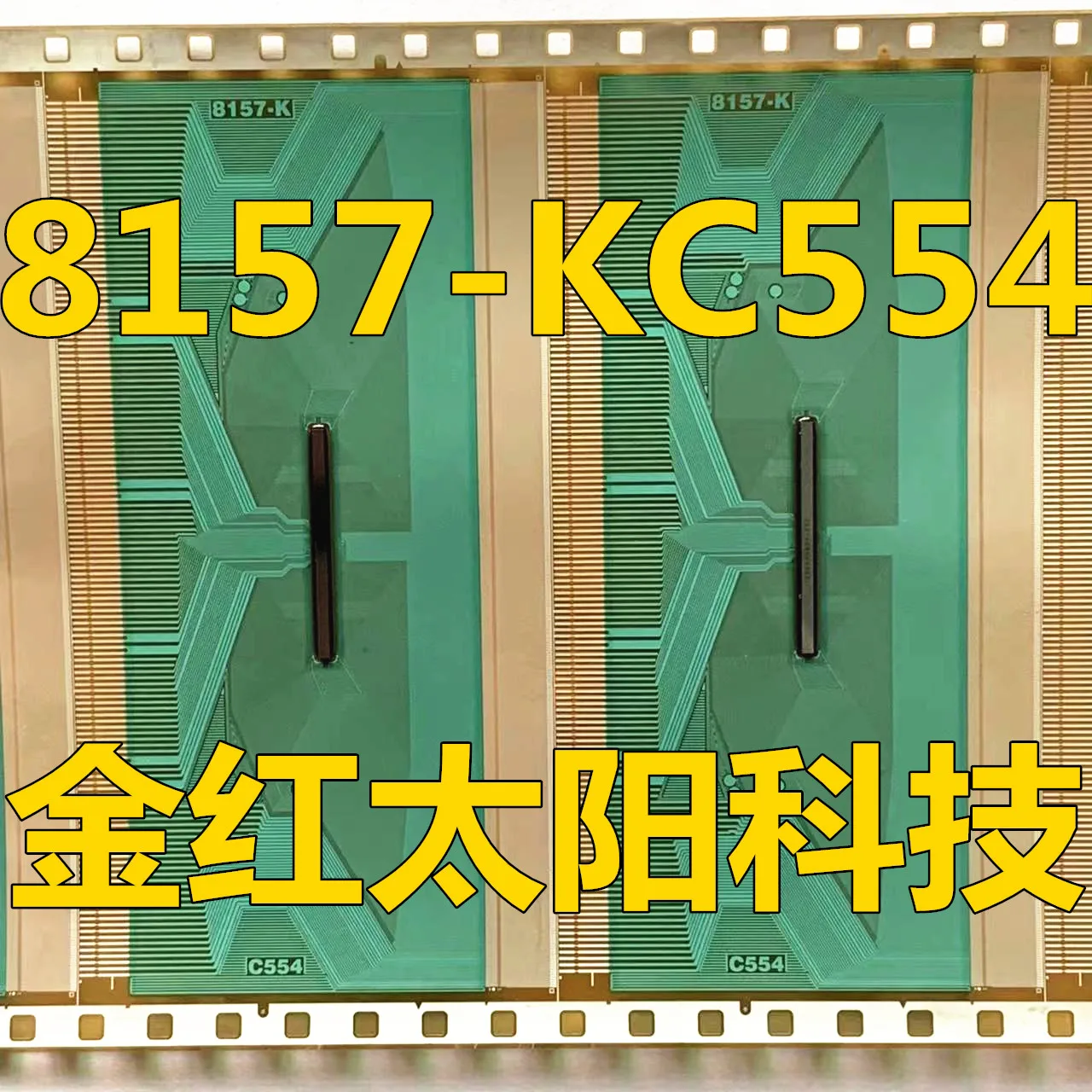 

8157-KC554 New rolls of TAB COF in stock