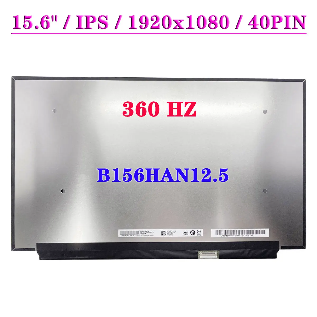 

360HZ 15.6" LCD Display Panel B156HAN12.5 FHD 1920x1080 IPS Laptop Matrix Screen Replacement EDP 40Pins