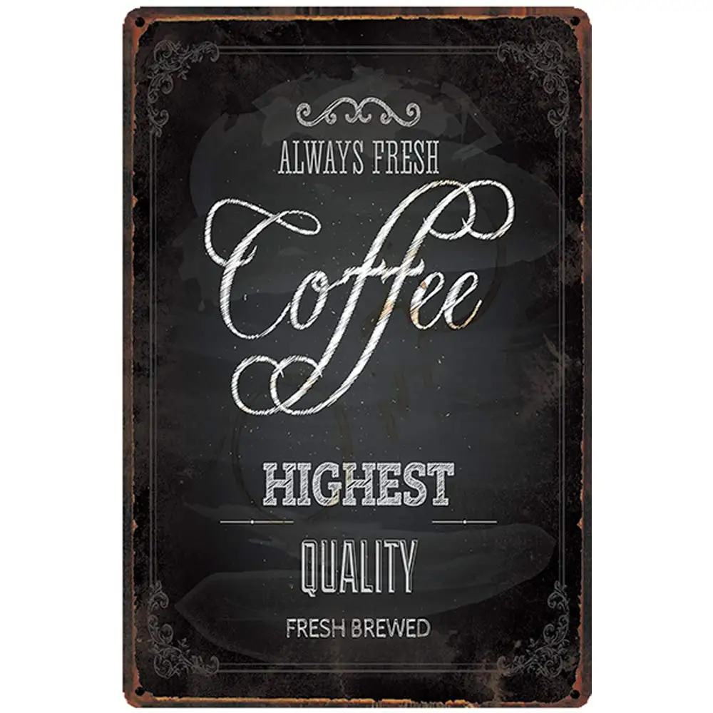 

Retro Design Always Fresh Coffee Tin Metal Signs Wall Art | Thick Tinplate Print Poster Wall Decoration for Cafe/Kitchen/Coffee