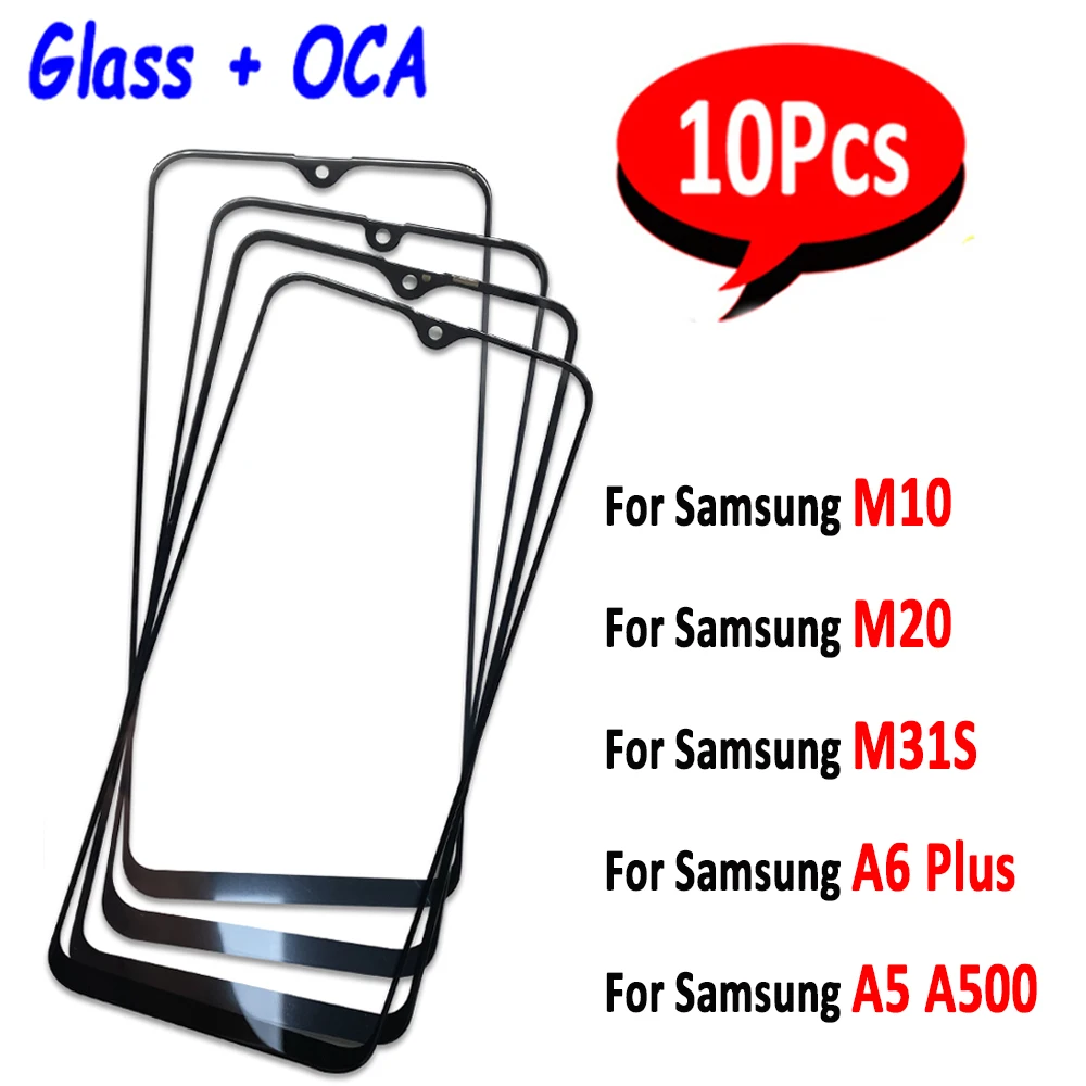 

10Pcs，NEW Glass Cover Out OCA Glass LCD Front Panel Lens Touch Display Screen For Samsung M10 M20 M31S A6 Plus A5 A500