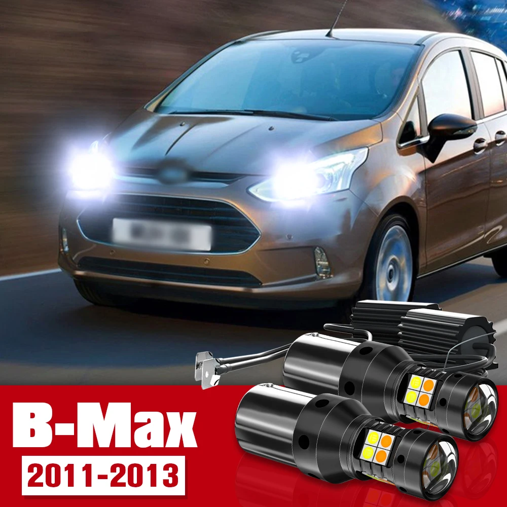 

2pcs LED Accessories Dual Mode Turn Signal+Daytime Running Light DRL For Ford B-Max BMax 2011 2012 2013