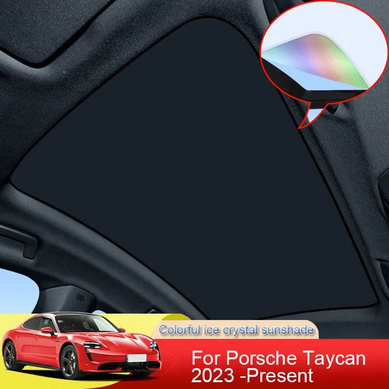 

Car Colorful Ice Crystal Sunroof Sunshade Skylight Roof Heat Insulation Shading Auto Accessories For Porshe Taycan 2023-2025