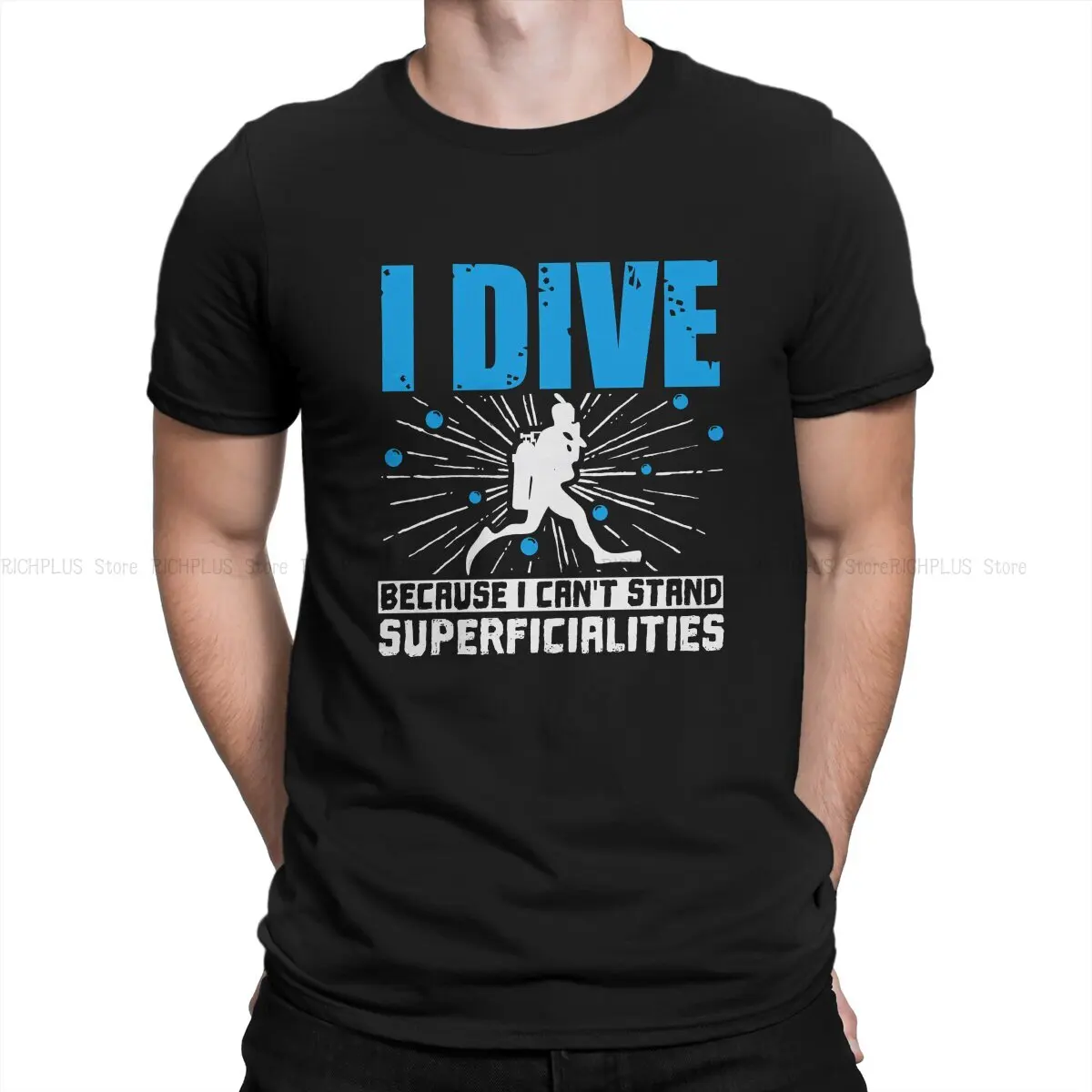 

Dive Scuba Diving Newest TShirt for Men Cant Stand Superficialities Polyester T Shirt Personalize Birthday Gifts OutdoorWear