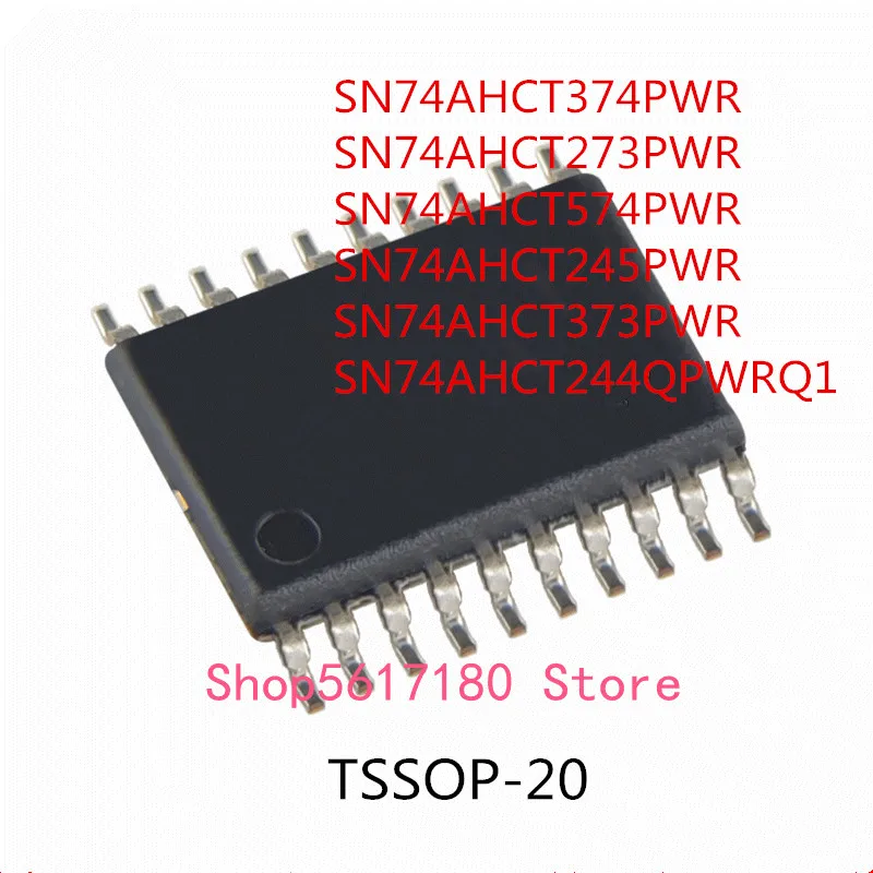 

10PCS SN74AHCT374PWR SN74AHCT273PWR SN74AHCT574PWR SN74AHCT245PWR SN74AHCT373PWR SN74AHCT244QPWRQ1 IC