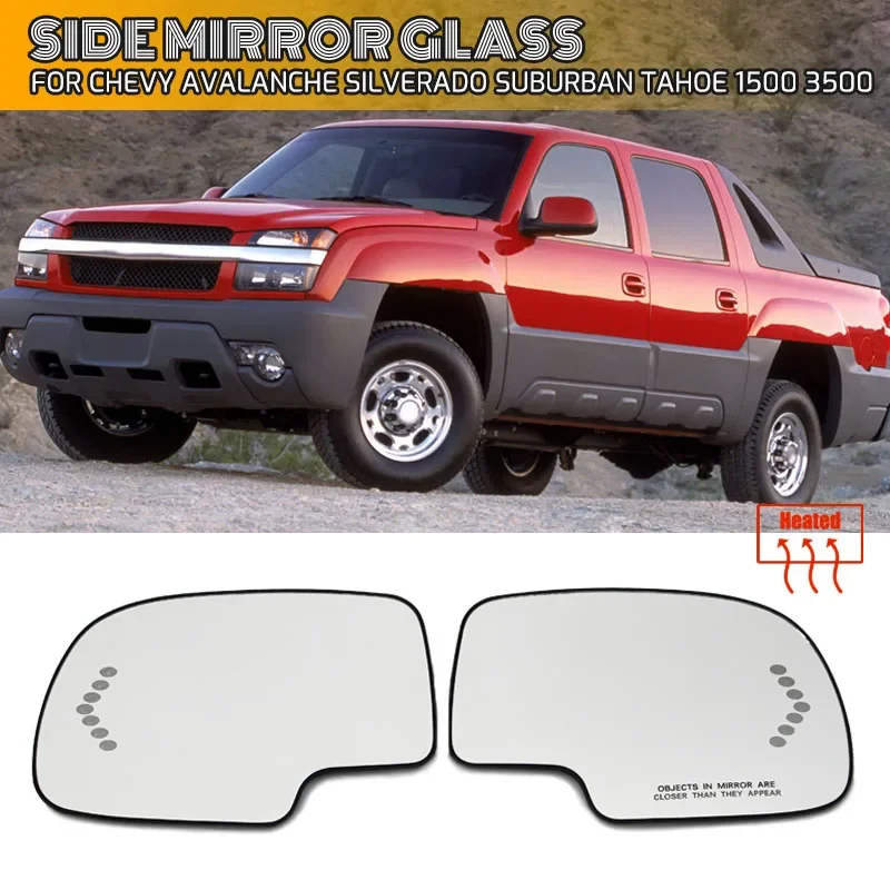 

Side Wing Mirror Glass For Chevy Chevrolet Avalanche Silverado Suburban Tahoe 1500 3500 Left Right Heated Rear