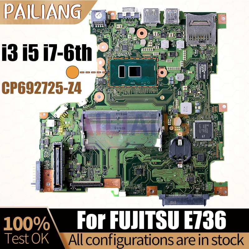 CP692725-Z4 For FUJITSU E736 Notebook Mainboard i3-6100U i5-6200U
